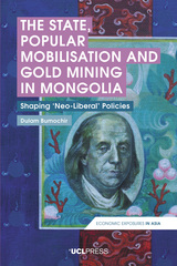 front cover of The State, Popular Mobilisation and Gold Mining in Mongolia