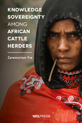 front cover of Knowledge Sovereignty Among African Cattle Herders