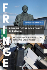 front cover of Remains of the Soviet Past in Estonia