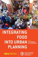 front cover of Integrating Food into Urban Planning