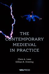 front cover of The Contemporary Medieval in Practice
