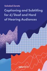 front cover of Captioning and Subtitling for d/Deaf and Hard of Hearing Audiences