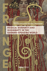 front cover of Medical Humanity and Inhumanity in the German-Speaking World