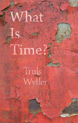 front cover of What Is Time?