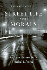 front cover of Street Life and Morals