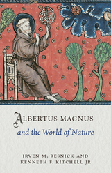front cover of Albertus Magnus and the World of Nature