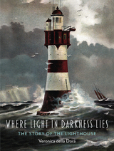 front cover of Where Light in Darkness Lies