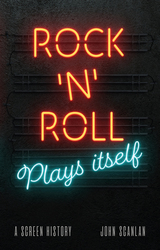 front cover of Rock ’n’ Roll Plays Itself