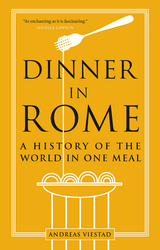 front cover of Dinner in Rome