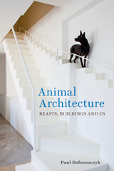 front cover of Animal Architecture