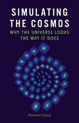 front cover of Simulating the Cosmos