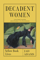 front cover of Decadent Women