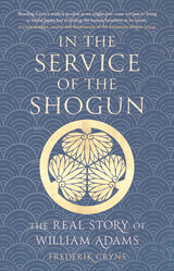 front cover of In the Service of the Shogun