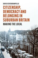 front cover of Citizenship, Democracy and Belonging in Suburban Britain