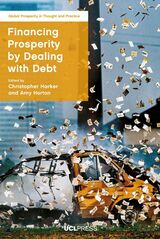 front cover of Financing Prosperity by Dealing with Debt