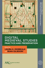front cover of Digital Medieval Studies—Practice and Preservation