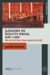 front cover of Judaism in South India, 849–1489