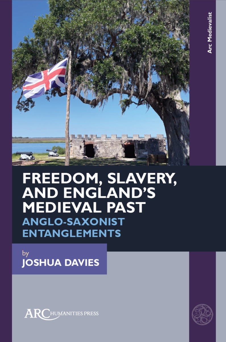 front cover of Freedom, Slavery, and England’s Medieval Past