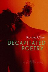 front cover of Decapitated Poetry