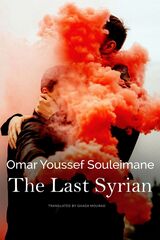 front cover of The Last Syrian