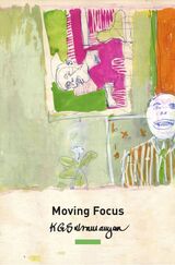 front cover of Moving Focus