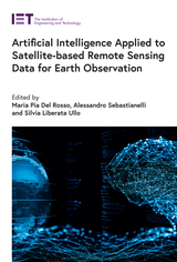 front cover of Artificial Intelligence Applied to Satellite-based Remote Sensing Data for Earth Observation