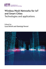 front cover of Wireless Mesh Networks for IoT and Smart Cities