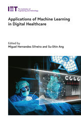 front cover of Applications of Machine Learning in Digital Healthcare