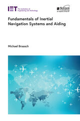 front cover of Fundamentals of Inertial Navigation Systems and Aiding