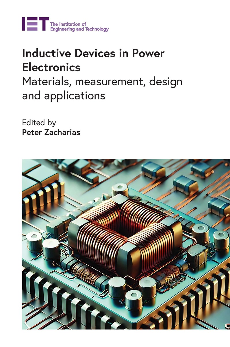 Inductive Devices in Power Electronics: Materials, measurement, design ...