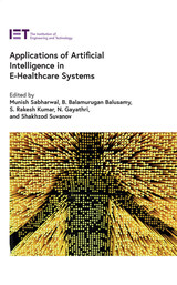 front cover of Applications of Artificial Intelligence in E-Healthcare Systems