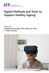 front cover of Digital Methods and Tools to Support Healthy Ageing
