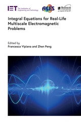 front cover of Integral Equations for Real-Life Multiscale Electromagnetic Problems