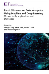 front cover of Earth Observation Data Analytics Using Machine and Deep Learning
