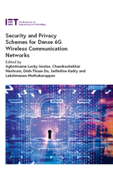 front cover of Security and Privacy Schemes for Dense 6G Wireless Communication Networks