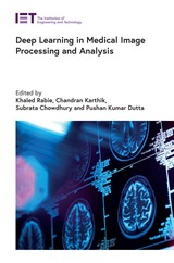 front cover of Deep Learning in Medical Image Processing and Analysis