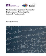 front cover of Mathematical Quantum Physics for Engineers and Technologists