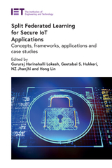 front cover of Split Federated Learning for Secure IoT Applications