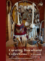 front cover of Curating Biocultural Collections
