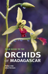 front cover of The Field Guide to the Orchids of Madagascar