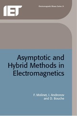 front cover of Asymptotic and Hybrid Methods in Electromagnetics