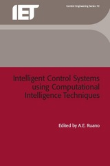 front cover of Intelligent Control Systems using Computational Intelligence Techniques
