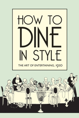 front cover of How to Dine in Style
