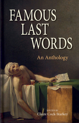 front cover of Famous Last Words