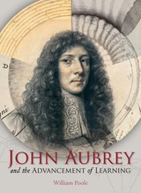 front cover of John Aubrey and the Advancement of Learning