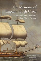 front cover of The Memoirs of Captain Hugh Crow