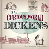 front cover of The Curious World of Dickens