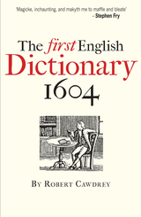 front cover of The First English Dictionary 1604