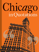 front cover of Chicago in Quotations