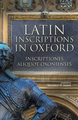 front cover of Latin Inscriptions in Oxford
